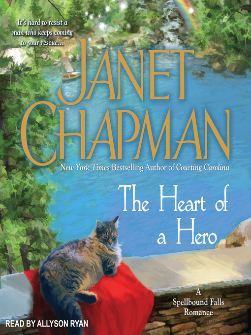 Title details for The Heart of a Hero by Janet Chapman - Available